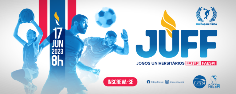 Inscrições abertas para os Jogos Universitários das faculdades FATEPI/FAESPI (JUFF 2023)